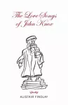 The Love Songs of John Knox cover