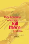 They Scream When You Kill Them cover