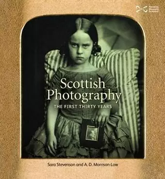 Scottish Photography: The First Thirty Years cover