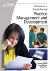BSAVA Manual of Small Animal Practice Management and Development cover