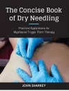 The Concise Book of Dry Needling cover