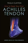 How to Treat Your Own Achilles Tendon cover