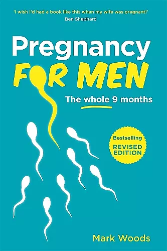Pregnancy For Men (Revised Edition) cover