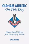 Oldham Athletic On This Day cover