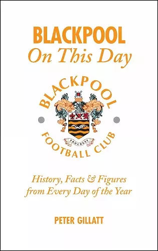 Blackpool FC On This Day cover