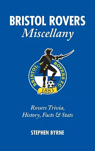 Bristol Rovers Miscellany cover