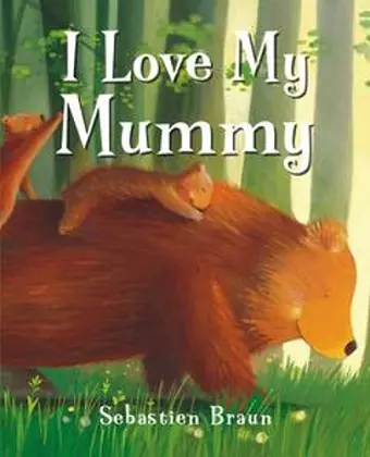 I Love My Mummy cover