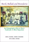 Bards, Ballads and Boundaries – An Ethnographic Atlas of Music Traditions in West Rajasthan cover