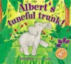 Albert's Tuneful Trunk! cover