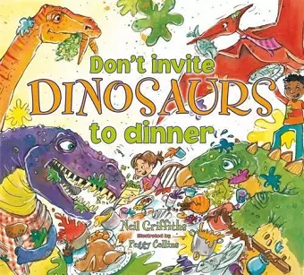 Don't Invite Dinosaurs to Dinner cover