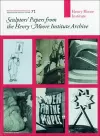 Sculptors' Papers from the Henry Moore Institute Archive cover