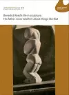 Benedict Read’s life in sculpture: His father never told him about things like that cover