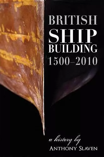 British Shipbuilding 1500-2010 cover