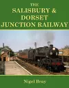 The Salisbury and Dorset Junction Railway cover