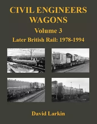 Civil Engineers Wagons Volume 3 cover