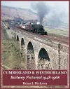 Cumberland & Westmoreland Railway Pictorial 1948 - 1968 cover