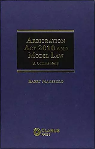 Arbitration Act 2010 and Model Law cover