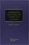 Arbitration Act 2010 and Model Law cover