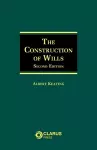 The Construction of Wills cover