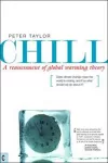Chill, A Reassessment of Global Warming Theory cover