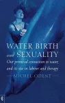 Water, Birth and Sexuality cover