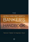The Ultra High Net Worth Banker's Handbook cover