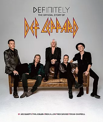 Definitely: The Official Story of Def Leppard cover