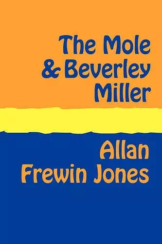 The Mole and Beverley Miller cover