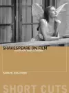 Shakespeare on Film – Such Things as Dreams Are Made Of cover