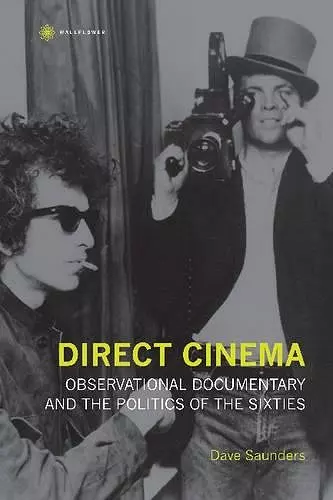 Direct Cinema – Observational Documentary and the Politics of the Sixties cover