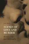 Scenes of Love and Murder – Renoir, Film and Philosophy cover