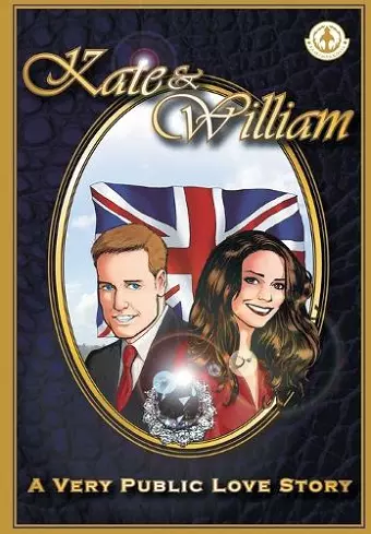 Kate & William - A Very Public Love Story cover