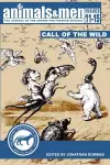 Animals & Men - Issues 11 - 15 - the Call of the Wild cover