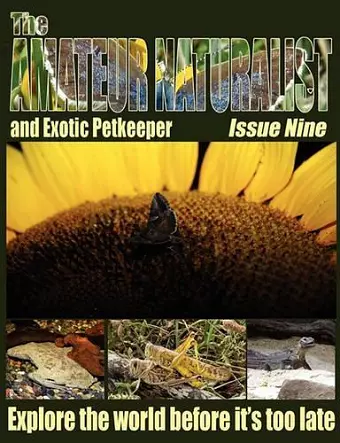 The Amateur Naturalist (and Exotic Petkeeper) #9 cover