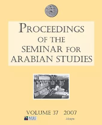 Proceedings of the Seminar for Arabian Studies Volume 38 2008 cover