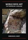 World Rock Art: The Primordial Language cover