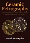 Ceramic Petrography: The Interpretation of Archaeological Pottery & Related Artefacts in Thin Section cover