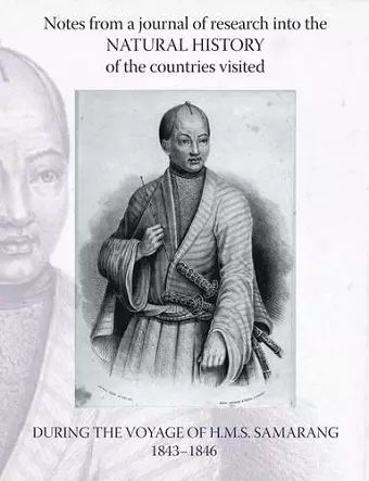 Notes from a Journal of Research into the Natural History of the Countries Visited During the Voyage of H.M.S. Samarang Under the Command of Captain Sir Edward Belcher, C.B., F.R.A.S. cover