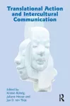 Translational Action and Intercultural Communication cover
