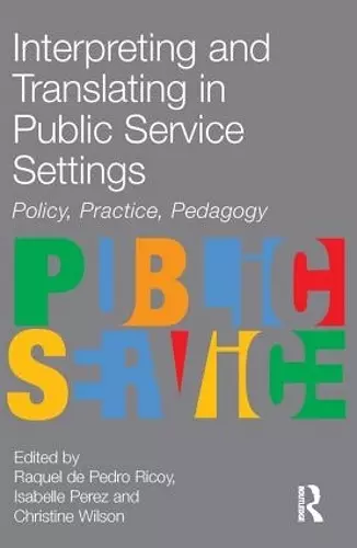 Interpreting and Translating in Public Service Settings cover