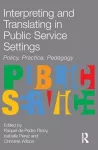 Interpreting and Translating in Public Service Settings cover