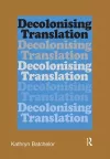 Decolonizing Translation cover