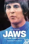 Jaws the Tom Forsyth Story cover