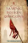 Taming Poison Dragons cover