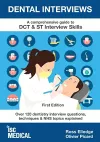 Dental Interviews - A Comprehensive Guide to DCT & ST Interview Skills cover