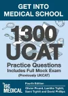 Get into Medical School - 1300 UCAT Practice Questions. Includes Full Mock Exam cover
