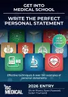 Get into Medical School - Write the Perfect Personal Statement (New UCAS Format) cover