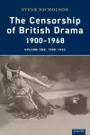 The Censorship of British Drama 1900-1968 Volume 1 cover