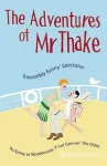 Adventures of Mr Thake cover