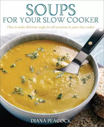 Soups For Your Slow Cooker cover